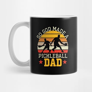 So God Made a Pickleball Dad Mug